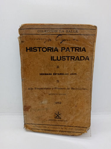 Historia Patria Ilustrada - Hermano Estanislao L. - Historia