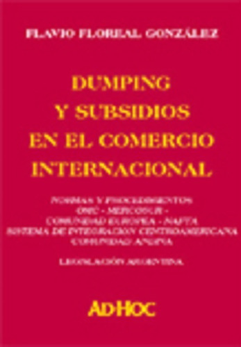 Dumping Y Subsidios En El Comercio Internacional González 