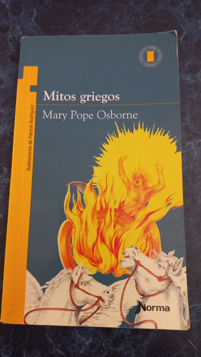 Mitos Griegos. Mary Pope Osborne. Norma Kapeluz (Usado)