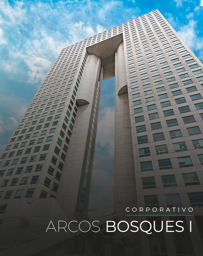 En Renta Oficinas En Corporativo Arcos Bosques I, Bosques De Las Lomas, Cdmx