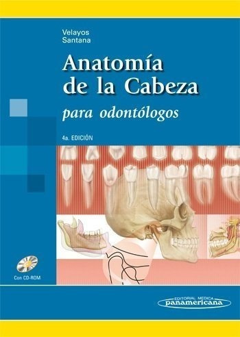 Anatomia De La Cabeza, Para Odontologos - Velayos Jorge, ...