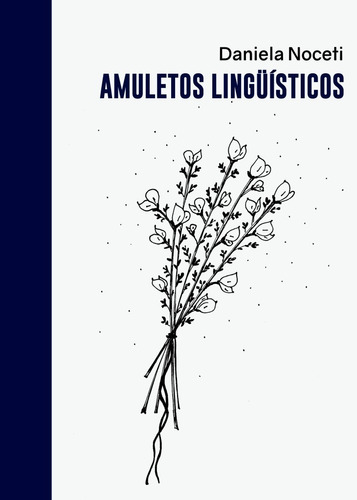 Amuletos Linguisticos - Daniela Noceti - Ed. Halley