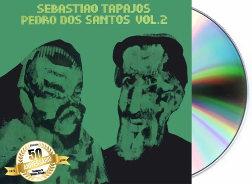 Sebastiao Tapajós & Pedro Dos Santos Volumen 2 Cd 2022