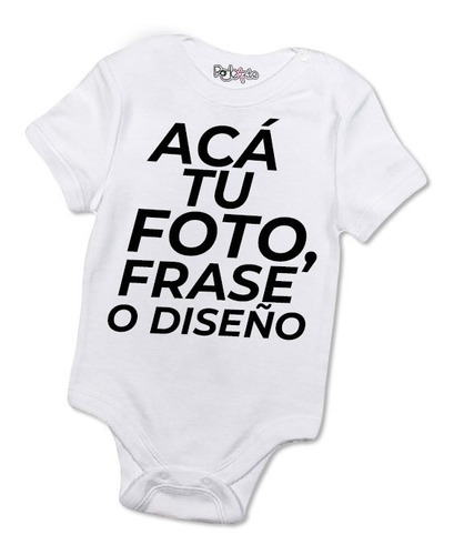 Body Bebe Personalizado Con Frase Foto O Diseño Que Quieras