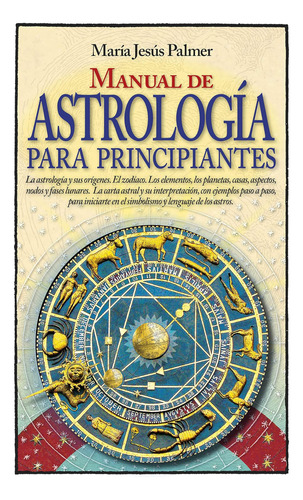 Libro: Manual De Astrología Para Principiantes (spanish Edit