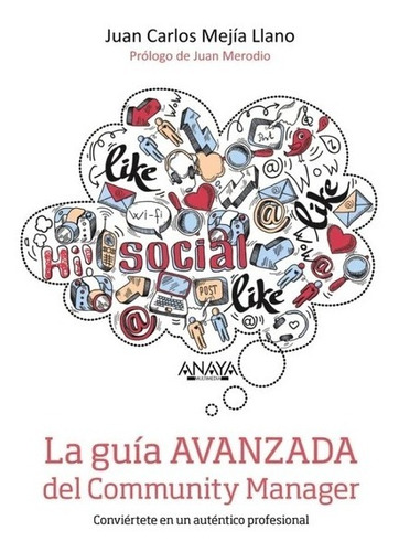 Libro Guía Avanzada Community Manager Redes Sociales Español