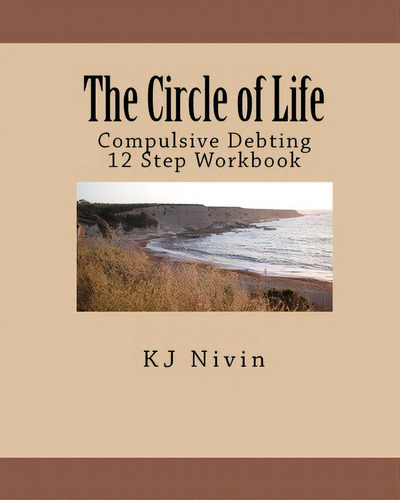 The Circle Of Life, De Kj Nivin. Editorial Createspace Independent Publishing Platform, Tapa Blanda En Inglés