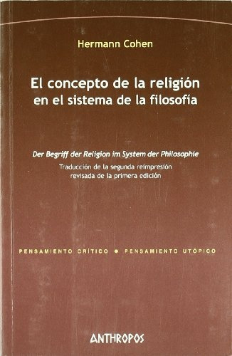 El Concepto De La Religion En El Sistema De La Filosofia - C
