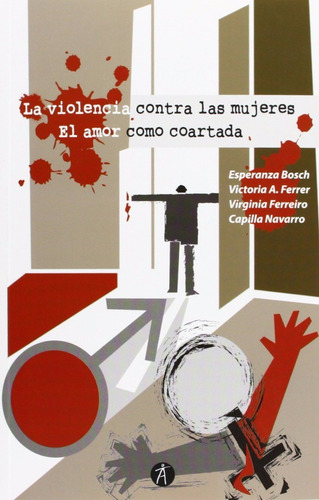 La Violencia Contra Las Mujeres - Bosch - Ed. Anthropos