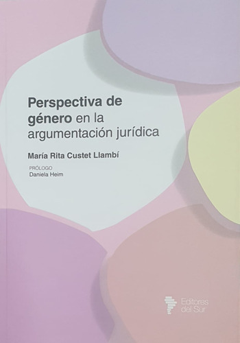 Perspectiva De Género En La Argumentacion Juridica - Custet 