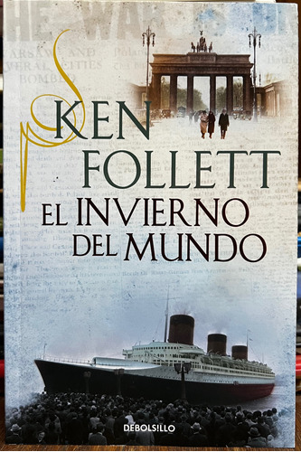 El Invierno Del Mundo 2 - Ken Follett Debolsillo