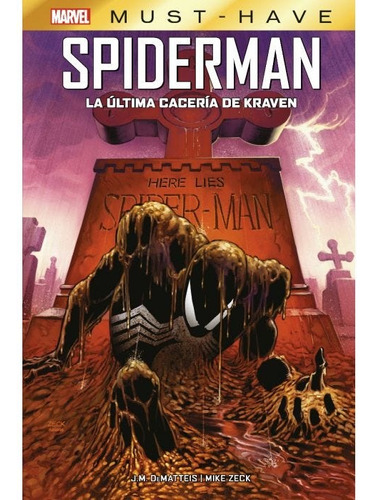 Marvel Must-have Spiderman: La Última Cacería De Kraven - J.