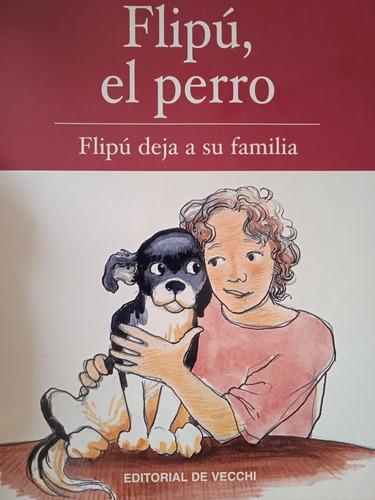 Flipú El Perro Deja A Su Familia (relato Infantil) / Prévost