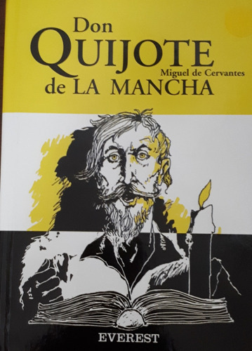 Don Quijote De La Mancha / Everest / Pasta Dura, De Miguel De Cervantes Saavedra., Vol. N/a. Editorial Everest, Tapa Dura En Español