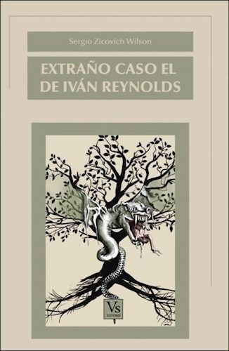 Extraño Caso El De Ivan Reynolds - Sergio Zicovich Wilson