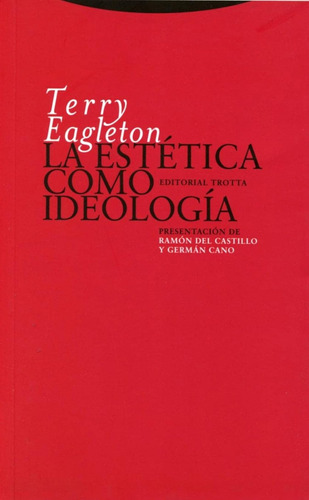 La Estética Como Ideología - 2ª Edición (estructuras Y Proce