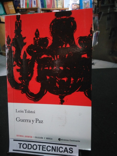 La Guerra Y La Paz   De Leon Tolstoi      -cn-