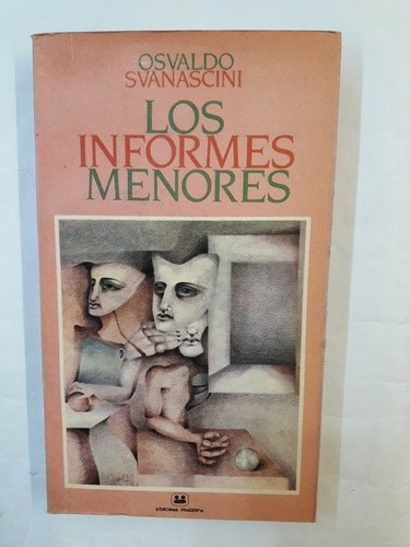 Los Informes Menores - Osvaldo Svanascini