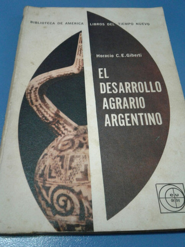 El Desarrollo Agrario Argentino Giberti 1964- La3