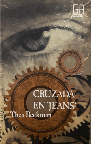 Libro Cruzada En  Jeans - Thea Beckman  (Reacondicionado)