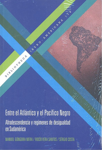 Entre El Atlántico Y El Pacífico Negro (libro Original)