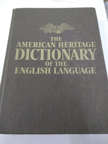 The American Heritage Dictionary Of The English Language