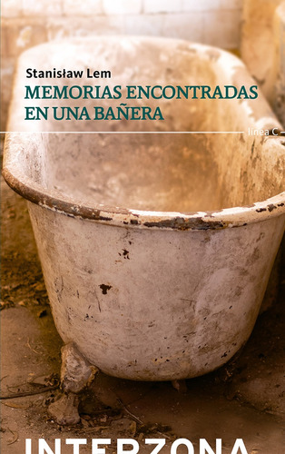 Memorias Encontradas En Una Bañera - Lem, Stanislaw