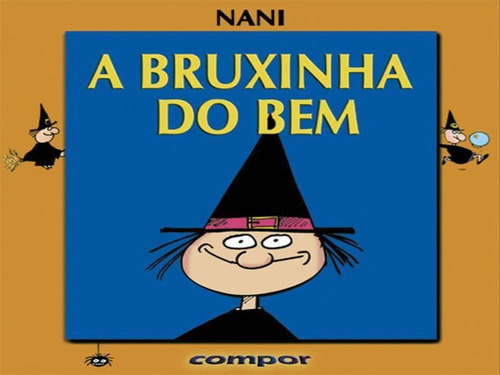 A Bruxinha Do Bem, De Nani. Editora Compor, Capa Mole Em Português