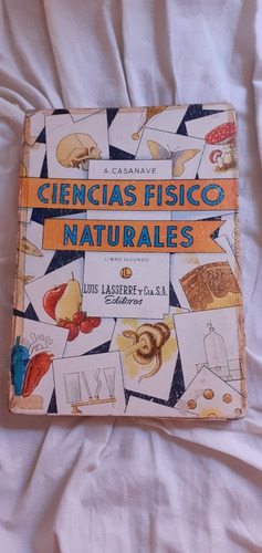 Ciencias Físico Naturales A Casanave Luis Lasserre 