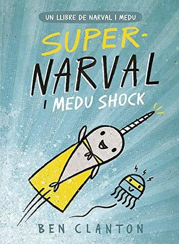 Supernarval I Medu Shock (juventud Cómics)