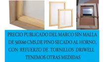 Comprar Bastidores,marcos Para Estampado O Serigrafia De 50x60 Cms.