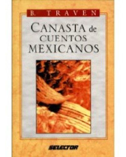 Canasta De Cuentos Mexicanos