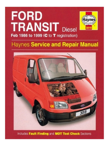 Ford Transit Diesel (86 - 99) C To T - Autor. Eb17