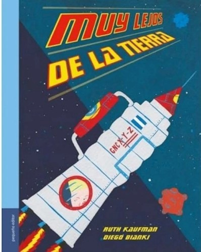 Muy Lejos De La Tierra - Kaufman Ruth / Bianki Diego (libro)
