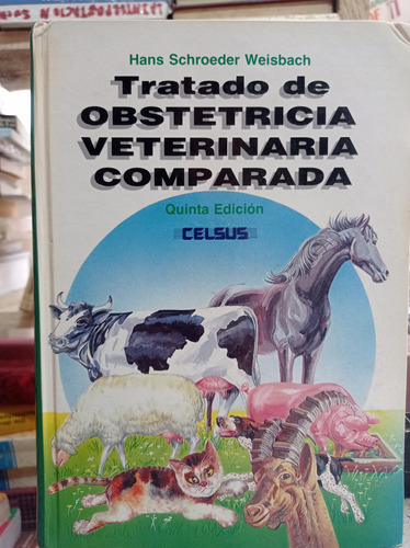 Tratado De Obstetricia Veterinaria Comparada