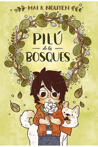 Libro: Pilú De Los Bosques. Nguyen, Mai. Brufalo Ediciones