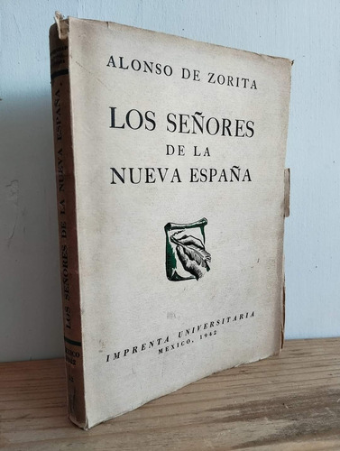 Los Señores De La Nueva España 