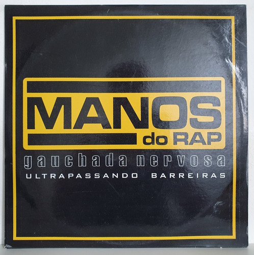 Lp Manos Do Rap 2002 Gauchada Nervosa Raro