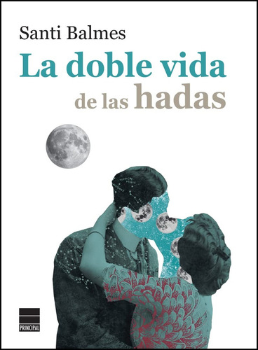 Libro La Doble Vida De Las Hadas 