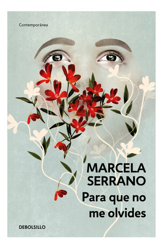 Libro Para Que No Me Olvides - Marcela Serrano