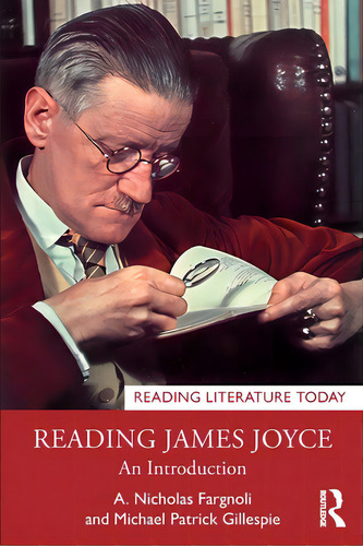 Reading James Joyce: An Introduction, De Fargnoli, A. Nicholas. Editorial Routledge, Tapa Blanda En Inglés
