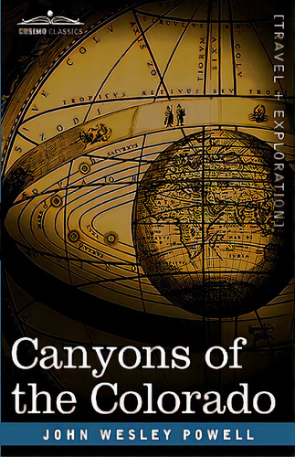 Canyons Of The Colorado, De Powell, John Wesley. Editorial Cosimo Classics, Tapa Blanda En Inglés