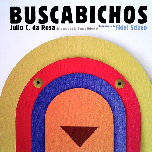 Buscabichos  -  Da Rosa Julio C  /  Sclavo Fidel