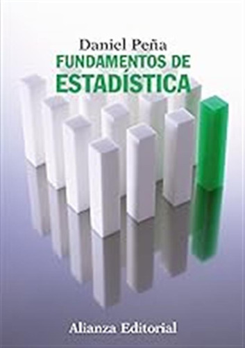 Fundamentos De Estadística (el Libro Universitario - Manuale