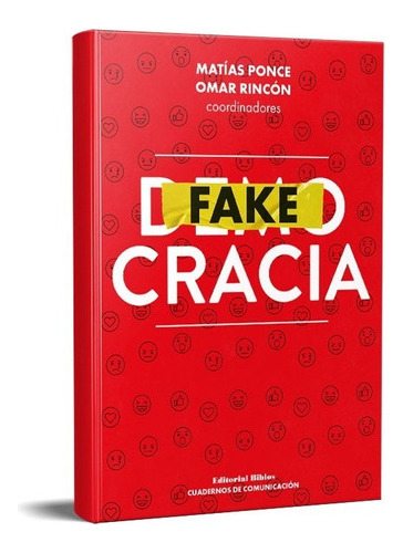 Fakecracia Omar Rincón Matías Ponce (bi)