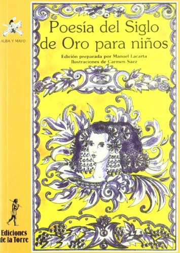 Poesia Del Siglo De Oro Para Niños: 22 -alba Y Mayo Poesia-