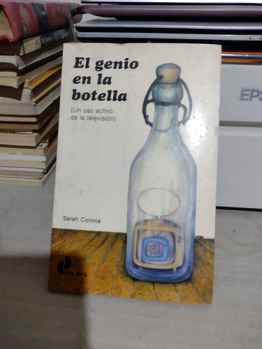 El Genio En La Botella Sarah Corona Rp105 (Usado)