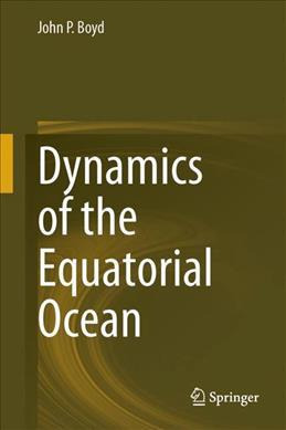 Libro Dynamics Of The Equatorial Ocean - John P. Boyd