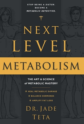 Libro Next-level Metabolism: The Art And Science Of Metab...