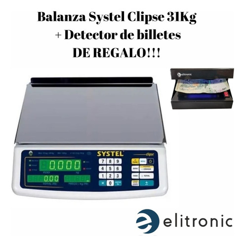 Balanza Systel Clipse Con Batería  31kg + Detector Billetes